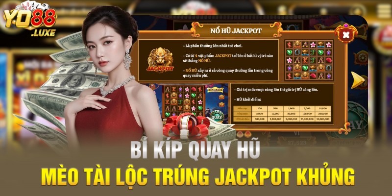 Bí kíp quay hũ Mèo Tài Lộc trúng Jackpot khủng