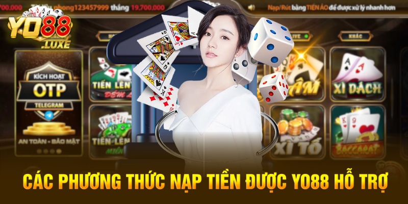 Các phương thức nạp tiền được Yo88 hỗ trợ