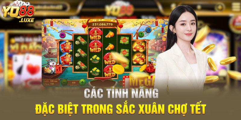 Các tính năng đặc biệt trong Sắc Xuân Chợ Tết