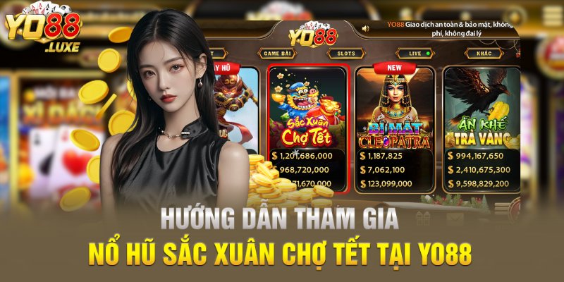 Hướng dẫn tham gia nổ hũ Sắc Xuân Chợ Tết tại Yo88