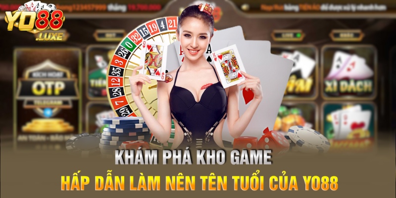 Khám phá kho game hấp dẫn làm nên tên tuổi của YO88