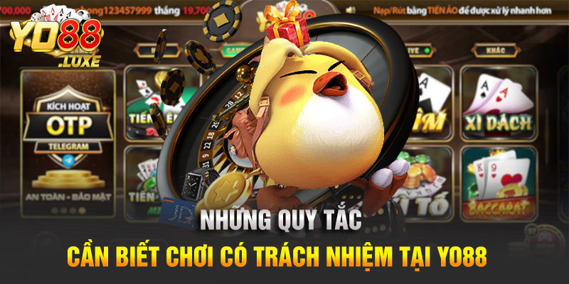 Những quy tắc chơi có trách nhiệm Yo88
