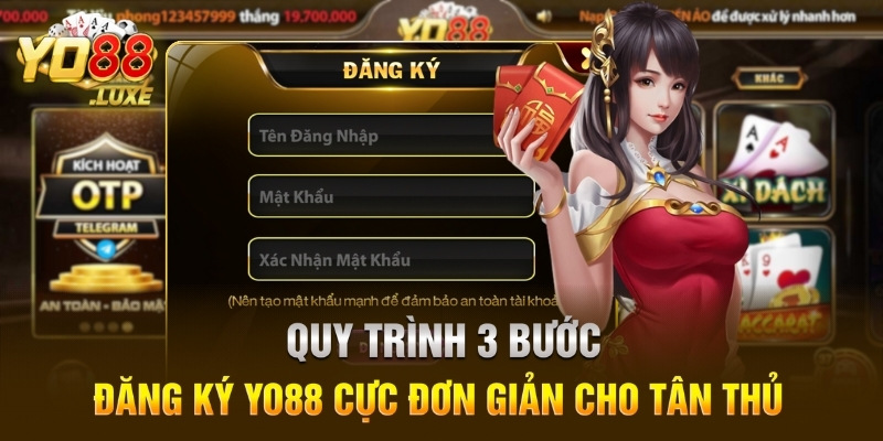 Quy trình 3 bước đăng ký Yo88 cực đơn giản cho tân thủ