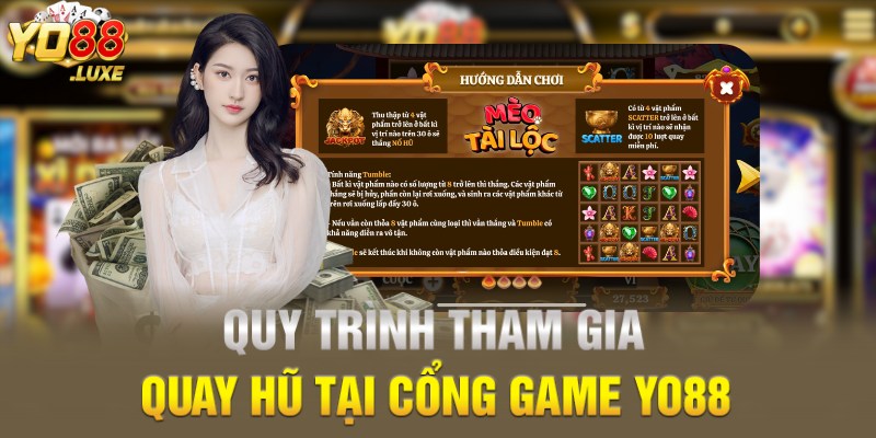 Quy trình tham gia quay hũ tại cổng game Yo88
