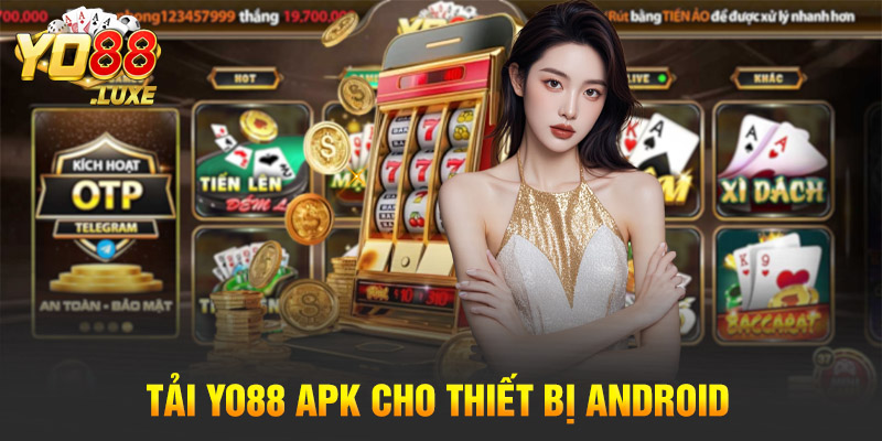 Tải Yo88 APK cho thiết bị Android