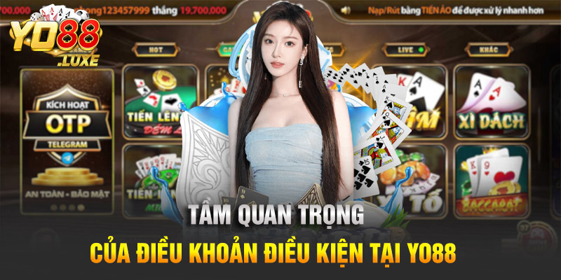Tầm quan trọng của điều khoản điều kiện tại Yo88